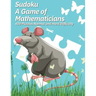 Sudoku A Game of Mathematicians 400 Puzzles Normal and Hard Difficulty