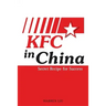 KFC in China: Secret Recipe for Success