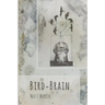 Bird Brain