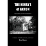 The Henrys of Akron: Paternalism and Self-Determination
