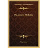On Ancient Medicine