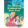 The Amazing Disappearing Shoe Trick