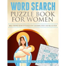 Word Search Puzzle Book for Women: Bible Themed Search Puzzles for Contemplation and Relaxation