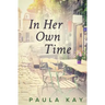 In Her Own Time (Legacy Series, Book 2)