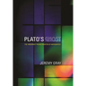 Plato's Ghost: The Modernist Transformation of Mathematics
