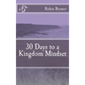 30 Days to a Kingdom Mindset