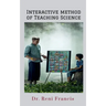 Interactive Method of Teaching Science: Lesson plans for Primary School
