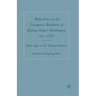 Reflections on the Triangular Relations of Beijing-Taipei-Washington Since 1995