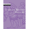 Europe Before History