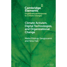 Climate Activism, Digital Technologies, and Organizational Change