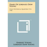 Diary Of Lorenzo Dow Young: Utah Historical Quarterly V14, 1946