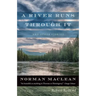 A River Runs Through It and Other Stories
