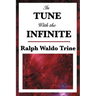 In Tune with the Infinite