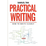 Practical Writing: How to Write Clearly
