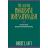 The Case for Progressive Dispensationalism: The Interface Between Dispensational & Non-Dispensational Theology