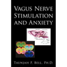 Vagus Nerve Stimulation and Anxiety