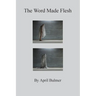 The Word Made Flesh