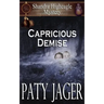 Capricious Demise