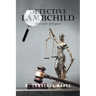Detective Lambchild: The Court of Inquiry