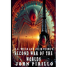 H.G. Wells and Jules Verne's Second War of the Worlds
