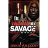 The Heart of a Savage 2: Bloody Betrayal