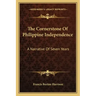The Cornerstone of Philippine Independence: A Narrative of Seven Years
