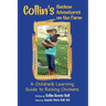 Collin's Chicken Adventures on the Farm: A Children's Learning Guide to Raising Chickens