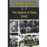 I Am Karate: The legend of Itosu Ankō