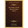 The Psalter Of The Blessed Virgin (1852)