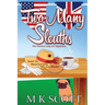 Two Many Sleuths: Sweet Tea Meets Earl Grey Over Murder