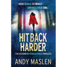 Hit Back Harder: The second DI Stella Cole thriller