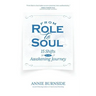 From Role to Soul: 15 Shifts on the Awakening Journey