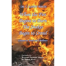 When the Fire Begins to Burn the Snakes Begin to Crawl