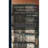 Leonard Weeks, of Greenland, N. H. and Descendants, 1639-1888: With Early Records of Families Connected, Including the Following Names: --Bailey. Bart