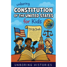 Unboring Constitution of the United States for Kids