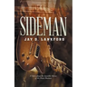 Sideman: A Story about the Invisible Heroes of the Music Business