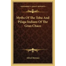 Myths of the Toba and Pilaga Indians of the Gran Chaco