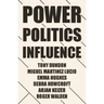 Power, Politics and Influence at Work