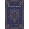 Unearthing Alix