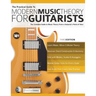 The Practical Guide to Modern Music Theory for Guitarists