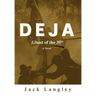 Deja: Ghost of the 35th
