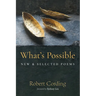What's Possible: New & Selected Poems