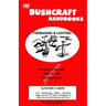 The Bushcraft Handbooks - Firemaking & Lighting