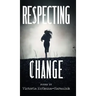 Respecting Change