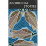 Aboriginal Stories Of Australia