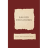 Ragged Disclosures