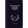Special Therapeutics According to Homoeopathic Principles
