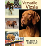 Versatile Vizsla