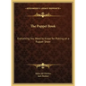 The Puppet Book: Everything You Need to Know for Putting on a Puppet Show