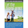 Let the Trade Wins Flow